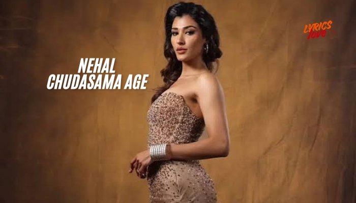 nehal chudasama age