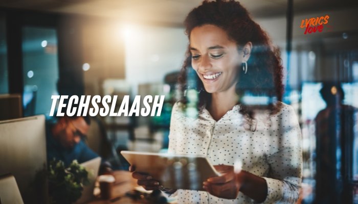 Techsslaash